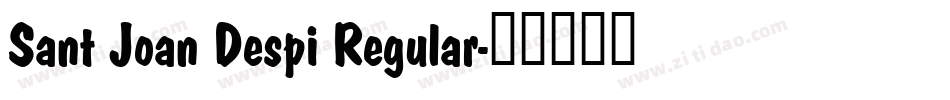 Sant Joan Despi Regular字体转换